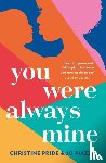 Pride, Christine, Piazza, Jo - You Were Always Mine