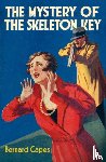 Capes, Bernard - The Mystery of the Skeleton Key