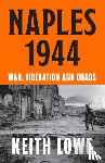 Lowe, Keith - Naples 1944