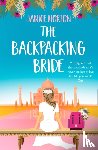 Horton, Janice - The Backpacking Bride