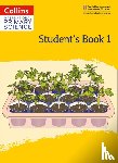  - International Primary Science Student's Book: Stage 1