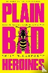 Danforth, Emily M. - Plain Bad Heroines