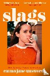 Unsworth, Emma Jane - Slags