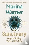 Warner, Marina - Sanctuary