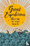 Steward, Mark, Greenwood, Alan - Great Expeditions