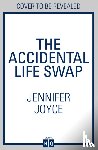 Joyce, Jennifer - The Accidental Life Swap