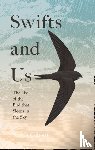 Gibson, Sarah - Swifts and Us