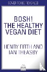 Firth, Henry, Theasby, Ian - BOSH! Healthy Vegan