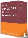 Collins GCSE - AQA GCSE 9-1 Physics Revision Cards