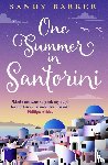 Barker, Sandy - One Summer in Santorini
