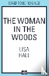 Hall, Lisa - The Woman in the Woods