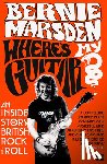 Marsden, Bernie - Where’s My Guitar?