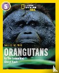 Laman, Tim, Knott, Cheryl - Face to Face with Orangutans