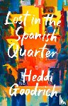 Goodrich, Heddi - Lost in the Spanish Quarter