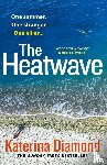 Diamond, Katerina - The Heatwave
