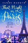 Barker, Sandy - That Night in Paris
