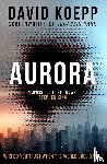 Koepp, David - Aurora