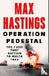 Hastings, Max - Operation Pedestal