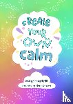 Goddard-Hill, Becky, Collins Kids - Create your own calm
