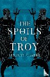Clarke, Lindsay - The Spoils of Troy