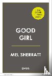 Sherratt, Mel - Good Girl