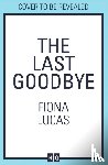 Lucas, Fiona - The Last Goodbye