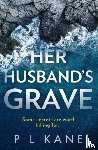 Kane, P L - Her Husband’s Grave