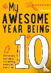 Hunt, Kia Marie, Collins Kids - My Awesome Year being 10