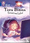 Rajan, Lisa - Tara Binns: Creative Coder