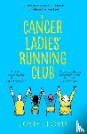 Lloyd, Josie - The Cancer Ladies’ Running Club