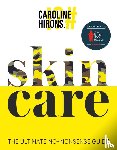 Hirons, Caroline - Skincare - The Ultimate No-Nonsense Guide