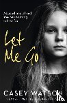 Watson, Casey - Let Me Go