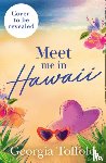 Toffolo, Georgia - Meet Me in Hawaii