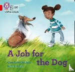 Guillain, Charlotte - A Job for the Dog