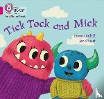 Undrill, Fiona - Tick Tock and Mick
