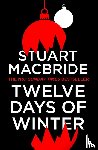 MacBride, Stuart - Twelve Days of Winter