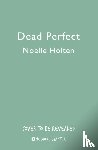 Holten, Noelle - Dead Perfect