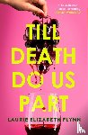 Flynn, Laurie Elizabeth - Till Death Do Us Part