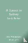 Barker, Sandy - A Sunset in Sydney