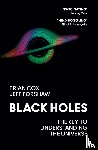 Cox, Professor Brian, Forshaw, Professor Jeff - Black Holes