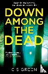 Green, C S - Down Among the Dead