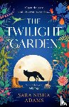Adams, Sara Nisha - The Twilight Garden