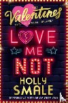 Smale, Holly - Love Me Not