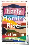 Heiny, Katherine - Early Morning Riser