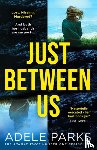 Parks, Adele - Just Between Us