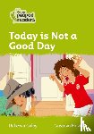 Colby, Rebecca - Today Is Not a Good Day!