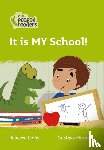 Colby, Rebecca - It is MY School!