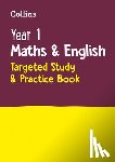 Collins KS1 - Year 1 Maths and English KS1 Targeted Study & Practice Book