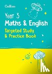 Collins KS2 - Year 3 Maths and English KS2 Targeted Study & Practice Book