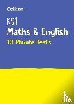 Collins KS1 - KS1 Maths and English 10 Minute Tests
